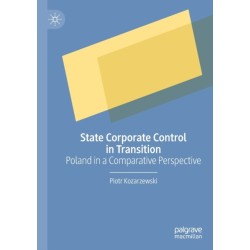 State Corporate Control in Transition: Poland in a Comparative Perspective