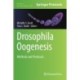 Drosophila Oogenesis: Methods and Protocols