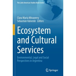 Ecosystem and Cultural Services: Environmental, Legal and Social Perspectives in Argentina