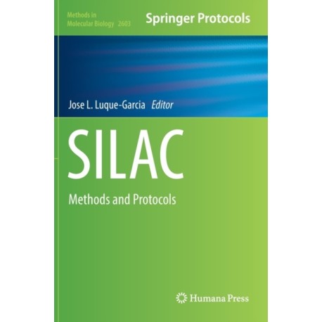 SILAC: Methods and Protocols