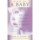 Diary Of A Baby: What Your Child Sees, Feels, And Experiences