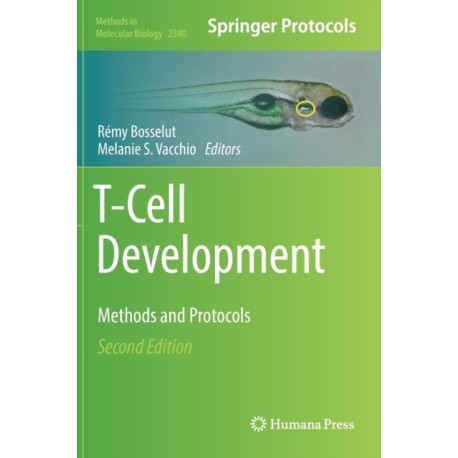 T-Cell Development: Methods and Protocols