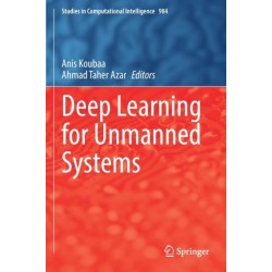 Deep Learning for Unmanned Systems