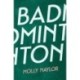 Badminton