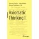 Axiomatic Thinking I