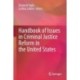 Handbook of Issues in Criminal Justice Reform in the United States