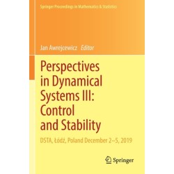 Perspectives in Dynamical Systems III: Control and Stability: DSTA, Lodz, Poland December 2–5, 2019