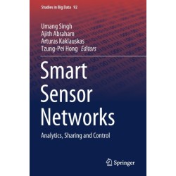 Smart Sensor Networks: Analytics, Sharing and Control