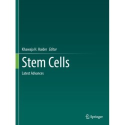 Stem Cells: Latest Advances