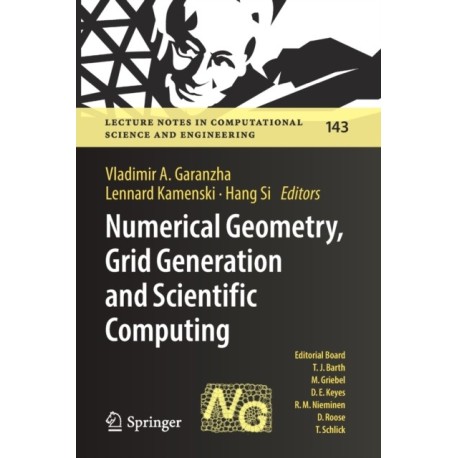 Numerical Geometry, Grid Generation and Scientific Computing: Proceedings of the 10th International Conference, NUMGRID 2020 / Delaunay 130, Celebrating the 130th Anniversary of Boris Delaunay, Moscow, Russia, November 2020