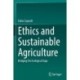 Ethics and Sustainable Agriculture: Bridging the Ecological Gaps