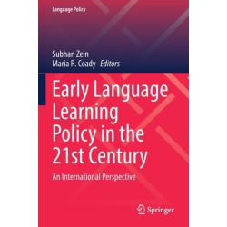 Early Language Learning Policy in the 21st Century: An International Perspective