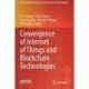 Convergence of Internet of Things and Blockchain Technologies