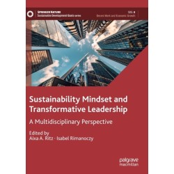 Sustainability Mindset and Transformative Leadership: A Multidisciplinary Perspective