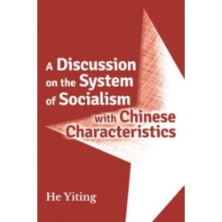 A Discussion on the Systems of Socialism with Chinese Characteristics
