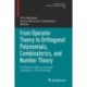 From Operator Theory to Orthogonal Polynomials, Combinatorics, and Number Theory: A Volume in Honor of Lance Littlejohn's 70th Birthday