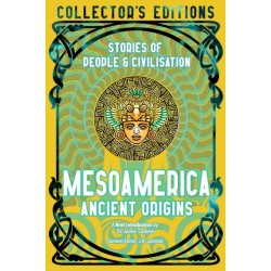 Mesoamerica Ancient Origins: Stories Of People & Civilization