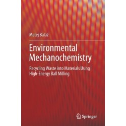 Environmental Mechanochemistry: Recycling Waste into Materials using High-Energy Ball Milling