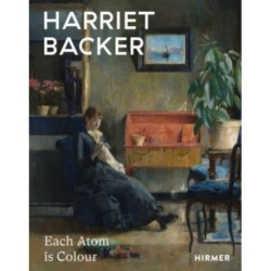 Harriet Backer: Every Atom is Colour