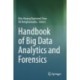 Handbook of Big Data Analytics and Forensics