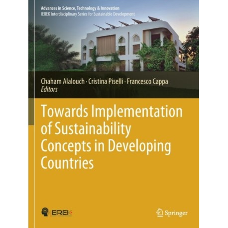 Towards Implementation of Sustainability Concepts in Developing Countries