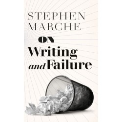 On Writing and Failure