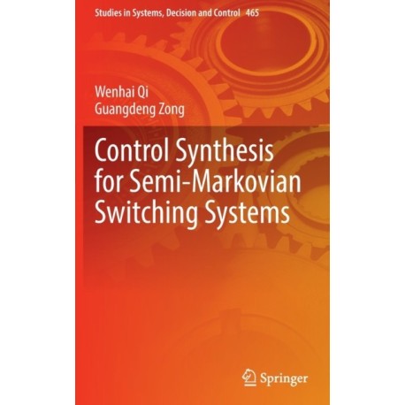Control Synthesis for Semi-Markovian Switching Systems