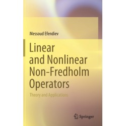 Linear and Nonlinear Non-Fredholm Operators: Theory and Applications