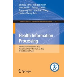 Health Information Processing: 8th China Conference, CHIP 2022, Hangzhou, China, October 21–23, 2022, Revised Selected Papers