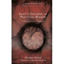 Kant’s Critique of Practical Reason: A Philosophy of Freedom