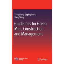 Guidelines for Green Mine Construction and Management