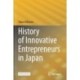 History of Innovative Entrepreneurs in Japan