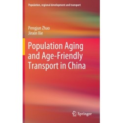 Population Aging and Age-Friendly Transport in China