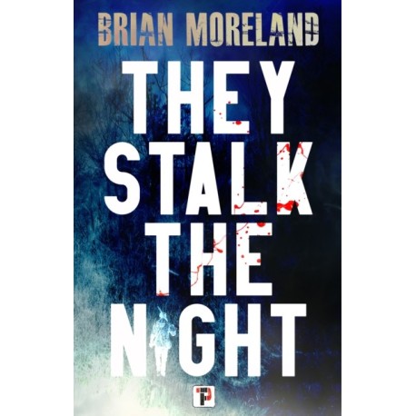 They Stalk the Night