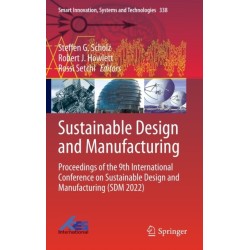 Sustainable Design and Manufacturing: Proceedings of the 9th International Conference on Sustainable Design and Manufacturing (SDM 2022)