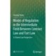 Modes of Regulation in the Intermediate Field  Between Contract Law and Tort Law: A Chinese Law Perspective