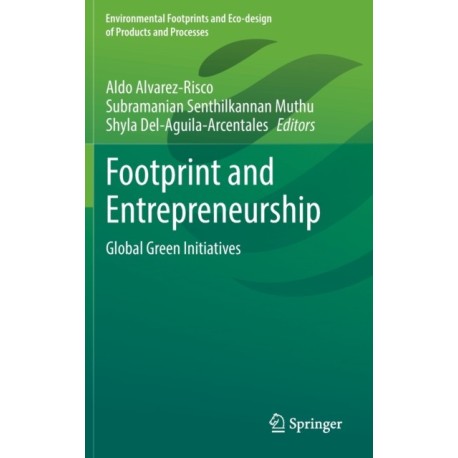Footprint and Entrepreneurship: Global Green Initiatives