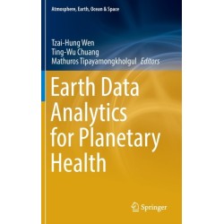Earth Data Analytics for Planetary Health