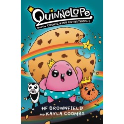 Quinnelope and the Cookie King Catastrophe Vol. 1