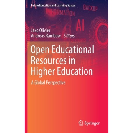 Open Educational Resources in Higher Education: A Global Perspective