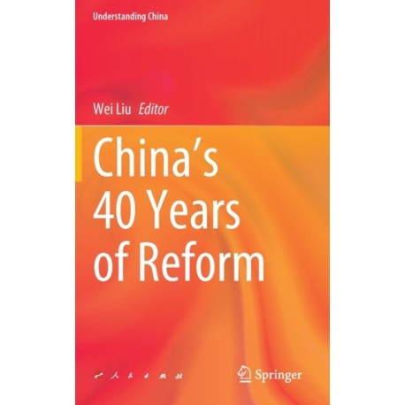 China’s 40 Years of Reform