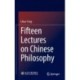 Fifteen Lectures on Chinese Philosophy