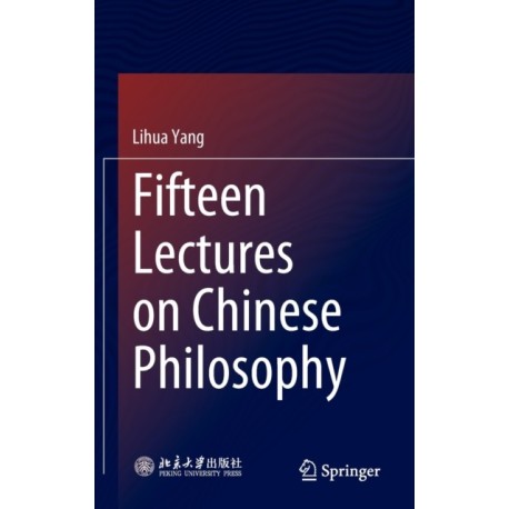 Fifteen Lectures on Chinese Philosophy