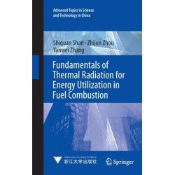 Fundamentals of Thermal Radiation for Energy Utilization in Fuel Combustion