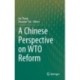 A Chinese Perspective on WTO Reform