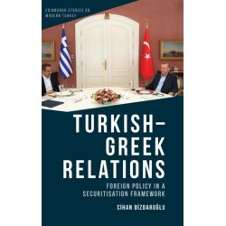 Turkish-Greek Relations: Foreign Policy in a Securitisation Framework