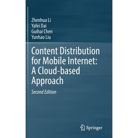 Content Distribution for Mobile Internet: A Cloud-based Approach