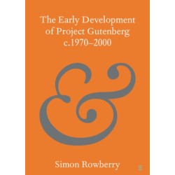 The Early Development of Project Gutenberg c.1970–2000