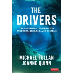 The Drivers: Transforming Learning for Students, Schools, and Systems