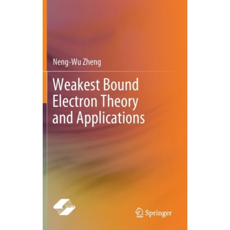 Weakest Bound Electron Theory and Applications